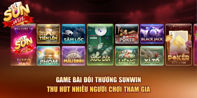 Game bài đổi thưởng Sunwin thu hút nhiều người chơi tham gia